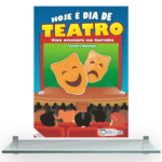 Hoje é dia de Teatro