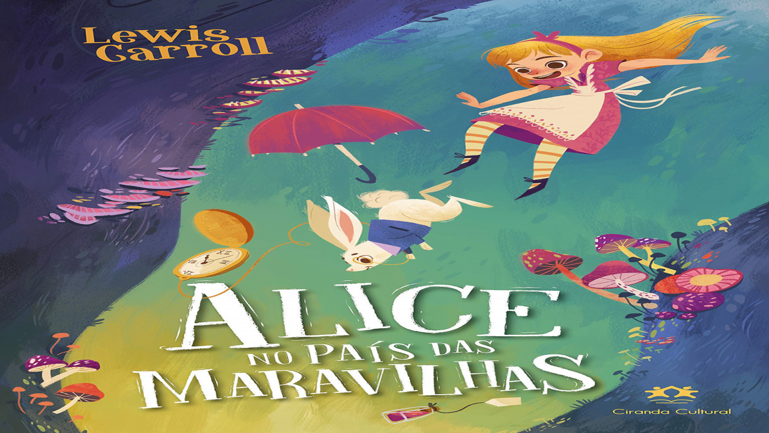 Alice no País das Maravilhas - Literatura Infantil