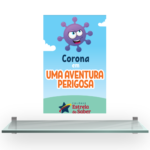 Corona em Uma Aventura Perigosa