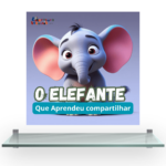 O Elefante Que Aprendeu Compartilhar