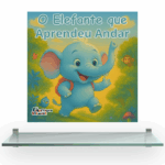 O Elefante Que Aprendeu Andar