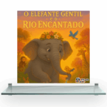 O Elefante Gentil e o Rio Encantado