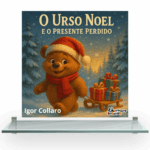 O  Urso Noel e o Presente Perdido